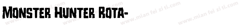 Monster Hunter Rota字体转换